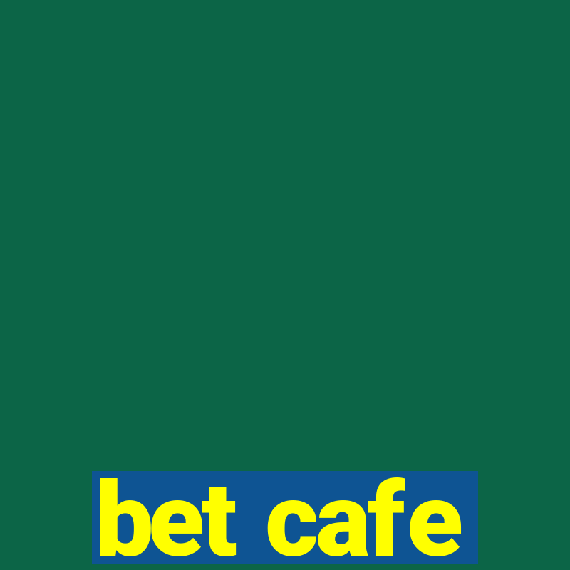 bet cafe